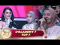 Mami Dewi Sampai Salfok Lihat Ibunda Mila, Ada Apa?! | D'Academy 7 Top 7