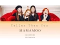 Download Lagu Mamamoo (마마무) - Taller Than You (1cm의 자존심)    [Color Coded Lyrics] (Han|Rom|Eng) ~MelBia