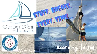 Learning to sail while breaking all the things on our Catalina 22