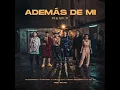 ADEMÁS DE MI (remix)