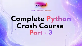 Python Complete Crash Course - Part 3
