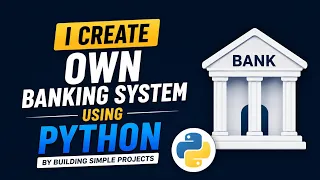 Python Banking System Project Complete Python Project for Beginners with Source Code