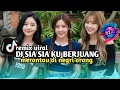 Download Lagu DJ SIA SIA KU BERJUANG REMIX VIRAL MERANTAU DI NEGRI ORANG