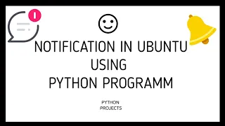 Notification using Python in Ubuntu Python Scripts