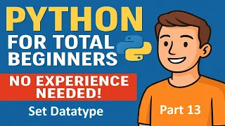 Python for Total Beginners - No Experience Needed Python Course