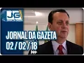 Lagu Jornal da Gazeta - 02/02/2018