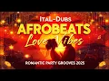 Download Lagu ItaL-Dubs Afrobeats Love Vibes: Romantic Party Grooves 2025