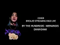 Lagu BY THE HUNDREDS - MENANGIS DIAM-DIAM (COVER) | BROAJIE STREAMING BIGO LIVE