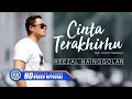 Reezal Nainggolan - CINTA TERAKHIRHU ( Official Music Video )