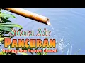 Suara Air Pancuran Sangat Tenang dan Terasa Damai
