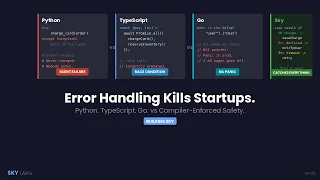 The Error Handling Problem That Followed Me Everywhere Python TypeScript Go vs Sky