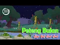 Download Lagu Peteng Bulan - Lagu Bali Anak