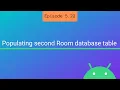 Populating second Room database table