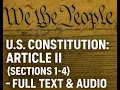 U S Constitution Article II Sections 1 4 - Full Text