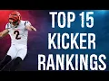 Top 15 Kickers Fantasy Football 2023