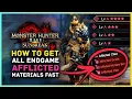 Monster Hunter Rise Sunbreak - All Endgame Afflicted Materials How to Get Them Fast