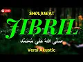 Download Lagu Sholawat Jibril, Amalan Melimpah Harta