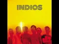 Ya Pasó - Indios