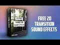Download Lagu Free 20 Transition Sound Effects
