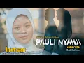 Download Lagu LAGU MANDAR TERBARU 2025_PAULI NYAWA_INDRIANI R'DSC_KARYA CIPTA BADRI RAHMAN_OFFICIAL MUSIC VIDEO