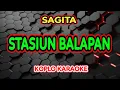 Download Lagu Stasiun Balapan Karaoke - Sagita @koplokaraooke