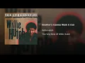 Brother's Gonna Work It Out - Willie Hutch