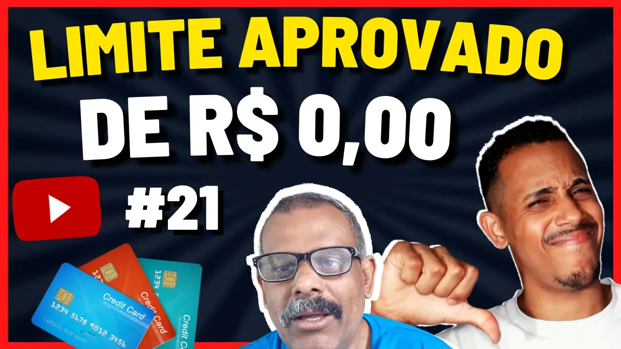????ATENÇÃO! APROVAÇÃO EM MASSA COM LIMITE DE CRÉDITO DE R$0,0 | #21