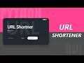 URL Shortener Using Python And Eel Modern GUIs with Python Eel