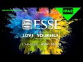 Lagu ESSE Love Yourself - No.1 (Class, Taste, Quality) 2023