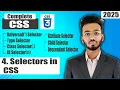 CSS Tutorial for Beginners Selectors in CSS CSS Full Course