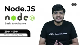 Master NodeJS from basics to advanced level GeeksforGeeks Web Development