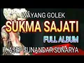 Download Lagu wayang golek - Asep Sunandar Sunarya - SUKMA SAJATI - FULL