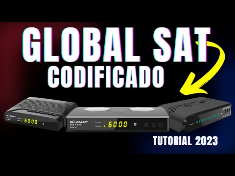 Download MP3 GLOBAL SAT CANAL CODIFICADO O QUE FAZER