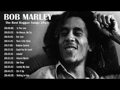 Download MP3 Bob Marley Greatest Hits ~ Reggae Music ~ Top 10 Hits of All Time 2024
