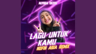 Download Lagu Untuk Kamu (Nofin Asia Remix) MP3