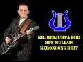 Lagu KR. BERJUMPA DIRI Mus Mulyadi Keroncong Beat