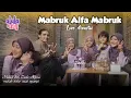 Download Lagu ALULA AISY - MABRUK ALFA MABRUK (LIVE ACC COVER) || MILAD DEDE AFIZA MALAH TIDUR PULES