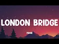 Fergie - London Bridge (Lyrics)