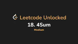 18 4Sum Leetcode Unlocked - Python