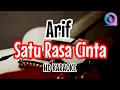 Arif - Satu Rasa Cinta (Karaoke Malaysia)@SMC_99k