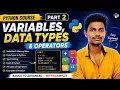 Python Tutorial Part 2 Variables Data Types Operators with Examples Python for Beginners