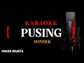 Karaoke Dangdut Pusing (koplo) - Winner || Nada Wanita