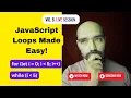 Master JavaScript Loops in 1 hour For Loop While Loop Explained with Real Examples