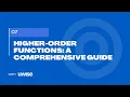 Higher-Order Functions A Comprehensive Guide