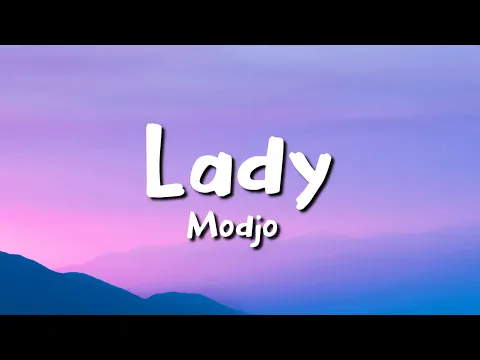 Download MP3 Modjo - Lady (lyrics)