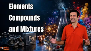 Nature of Matter : Elements, Compounds and Mixtures