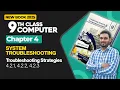 9th Class Computer Chapter 4 Troubleshooting Strategies 4 2 1 4 2 2 and 4 2 3 New Book 2025