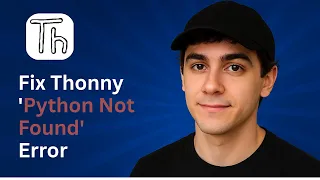 Thonny Python Not Found Error FIX IT IN 1 MINUTE 2025
