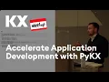 KX Meetup Accelerating Application Development with PyKX Python in kdb