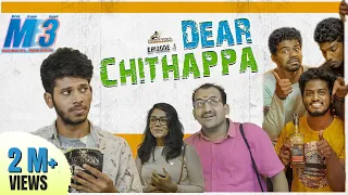 Download Dear Chithappa | M3 - Random Videos | Episode - 1 | Sothanaigal MP3